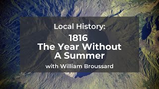 Local History: 1816 - The Year Without A Summer