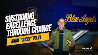 John ‘Gucci’ Foley Keynote: Sustaining Excellence Through Change