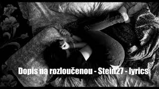 Dopis na rozloučenou - Stein27 - Lyrics