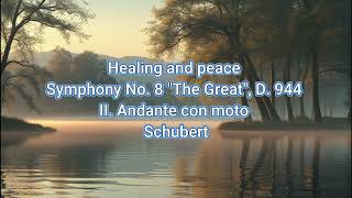 Schubert's Symphony No. 8 'The Great', D. 944 - II. Andante con moto\