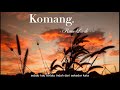 Komang - Raim Laode Full 30 Menit [ Sebab kau terlalu indah dari sekedar kata ] [Lirik / Lyrics]