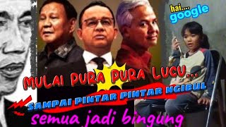 Ditanya bocah soal pilpres 2024 !! Google ikutan bingung || teka teki pemilu #pilpres2024