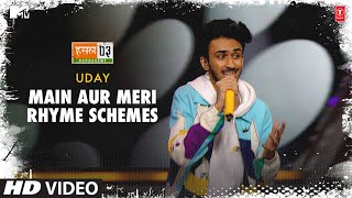 Main Aur Meri Rhyme Schemes: Uday, Karan Kanchan | Mtv Hustle Season 3 REPRESENT | Hustle 3.0