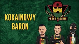 Gang Albanii - Kokainowy baron