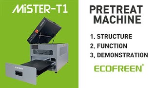 [ECOFREEN] MISTER T1 - AUTOMATIC PRETREAT SPRAY MACHINE for DTG PRINTING (F2100,F2160,F2140)