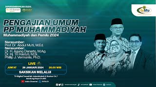 [LIVE] "Muhammadiyah dan Pemilu 2024" - Pengajian Umum PP Muhammadiyah