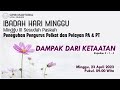 IBADAH MINGGU III SESUDAH PASKAH 23 APRIL 2023 - GPIB MARTURIA LOA JANAN