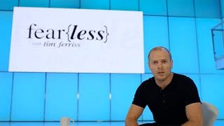 What is Fear{less}? | Tim Ferriss