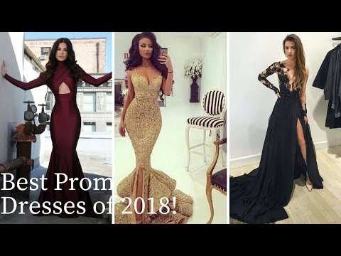 Best Prom Dresses of 2018 Best Prom Dresses of 2018