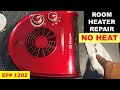 {1202} Room heater fan not providing hot air