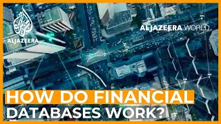 The Database: Collecting the world's financial data | Al Jazeera World Documentary