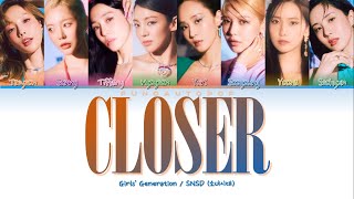 Girls Generation 소녀시대 SNSD Closer Lyrics ColorCoded ENG HAN ROM 가사