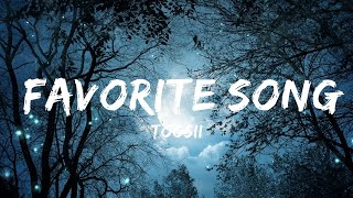 Toosii - Favorite Song (Lyrics) | Best Songs