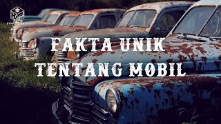 7 Fakta Unik Tentang Mobil yang Tidak Anda Tahu