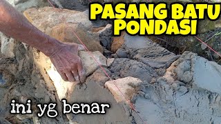 Cara pasang Batu Pondasi yang Benar