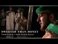 Sweeter Than Honey - Sayed Haidar Jaizany & Nouri Sardar