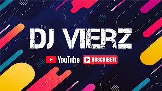DJ VIERZ - FIESTA PACHANGA MIX 2 (Variados Retro Latinos Bailables)
