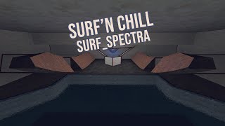 SURF'N CHILL - surf_spectra | ESL_CSGO