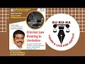 Criminal Law relating to Limitation | SU-KU-NA LAW ACADEMY