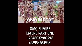 OMO ELEGBE EMERE PART ONE, +2348032983298, +22954651928, +2250584811131