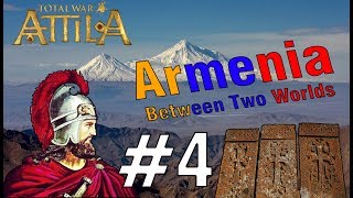 Պահպանենք մեր ունեցածը - Armenia #4 Attila Total War - Armenian/Հայերեն