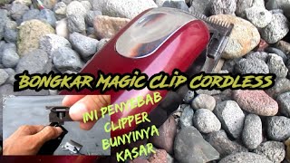 BONGKAR WAHL MAGIC CLIP Cordless