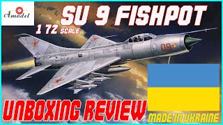 AMODEL 1/72 SUKHOI SU-9 FISHPOT UNBOXING REVIEW