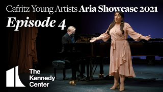 Cafritz Young Artists Aria Showcase 2021, Episode 4 | Washington National Opera