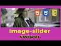 How to make a image slider using html css and swiper js 2024