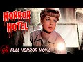 HORROR HOTEL (CITY OF THE DEAD) - FULL MOVIE | Christopher Lee Cult Classic Horror Collection