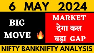 NIFTY PREDICTION FOR TOMORROW & BANKNIFTY ANALYSIS FOR 6 MAY 2024 | MARKET ANALYSIS FOR TOMORROW