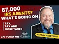 87,000 IRS Agents, what’s going on?