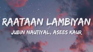 Raataan Lambiyan (Lyrics)lShershaah|Sidharth - Kiara| Tanishk B.|Jubin| Asees.#raataanlambiyanlyrics