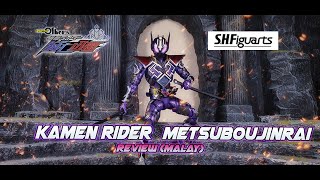 Review (Malay) - S.H.Figuarts  Kamen Rider Metsuboujinrai