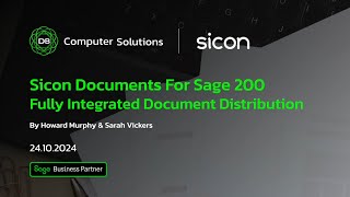 Sicon Documents For Sage 200 - Fully Integrated Document Distribution