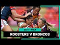 Sydney Roosters v Brisbane Broncos | Full Match Replay | Round 1, 2021 | NRLW