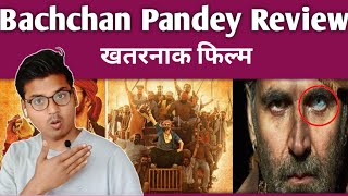 |Bachchan Pandey| Film Review🎬 बच्चा पांडे फिल्म रिव्यू मजा आ गया