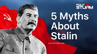 Five Myths About Stalin