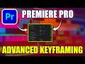 Advanced Keyframe Animation in Premiere Pro – Step by Step Guide
