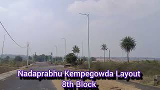 Nadaprabhu Kempegowda Layout | 8th Block | BDA | Latest Developments | Plots for Sale | 9865512699