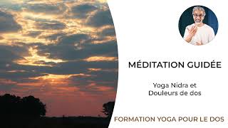 Soulagez Votre Mal de Dos avec Yoga Nidra - méditation guidée