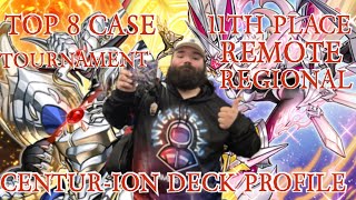 My Top 8 case tournament and 11th place remote regional Centur-ion Deck profile!