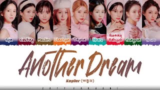 Kep1er (케플러) - 'Another Dream' (Kep1er Ver.) Lyrics [Color Coded_Han_Rom_Eng]