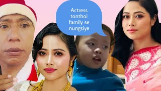 ACTRESS TONTHOI GE FAMILY  MACHA NUPA SE LAM HENLE