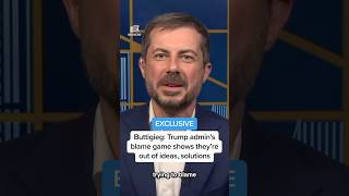 EXCLUSIVE: Buttigieg – Trump admin's blame game shows they're out of ideas, solutions