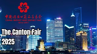 The Canton Fair 2025