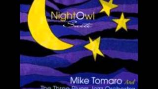 Mike Tomaro and the Three Rivers Jazz Orchestra- A Sidewards Glance