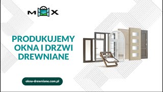 Okna drewniane, aluminiowe i PCV, drzwi, schody Max Maksymilian Król Gryfów Śląski