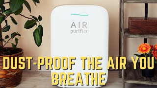 Will an Air Purifier Reduce Dust in My Home?