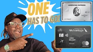 CANCELLING the Amex Platinum or Citi AA Executive Card. HOW I Made My Decision